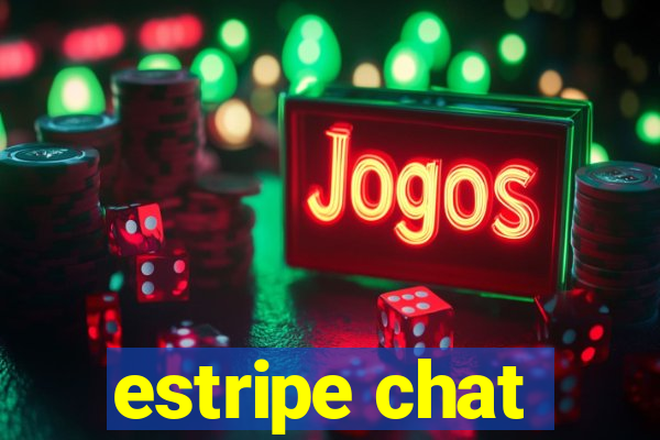 estripe chat